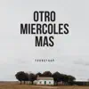 Youngtrap - Otro Miércoles Mas - EP